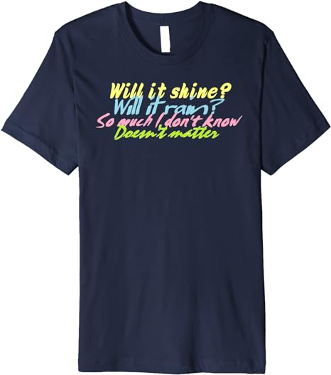 Will it shine? Premium T-Shirt
amazon.com/dp/B0CSBWWTTC?…
#poem #poems #lyrics #words #music #song #artist #singer #singersongwriter #singers #songs #artists #Japan #design #print #printing #originaldesign #originalprint #tshirts #tshirtprinting #shirts #fashion #tshirt