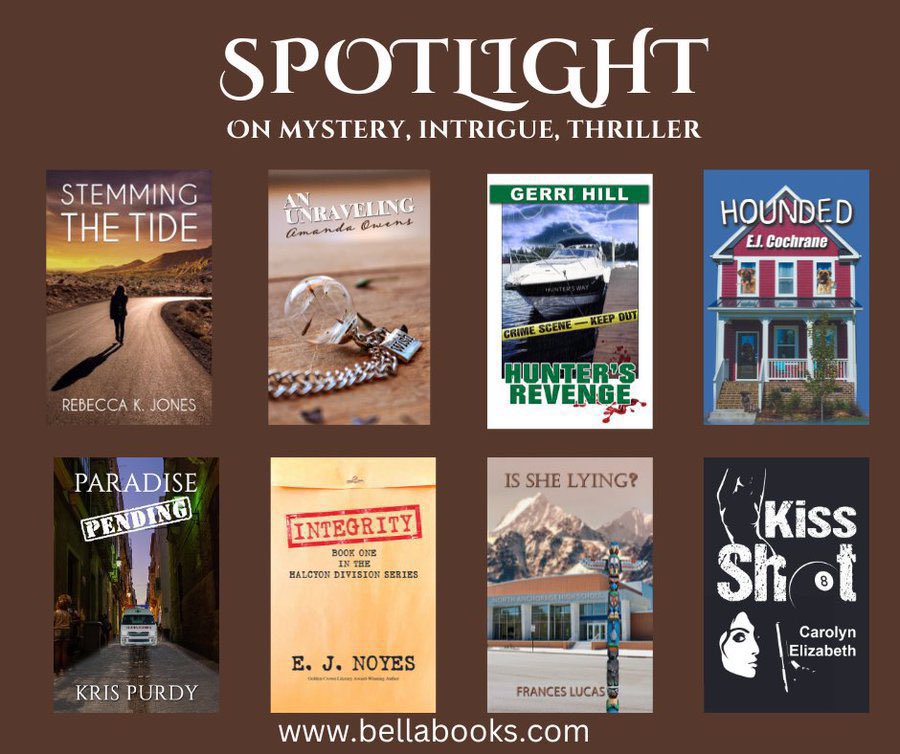 Spotlight on Mystery, Intrigue and Thrillers! You can check them out at bellabooks.com.