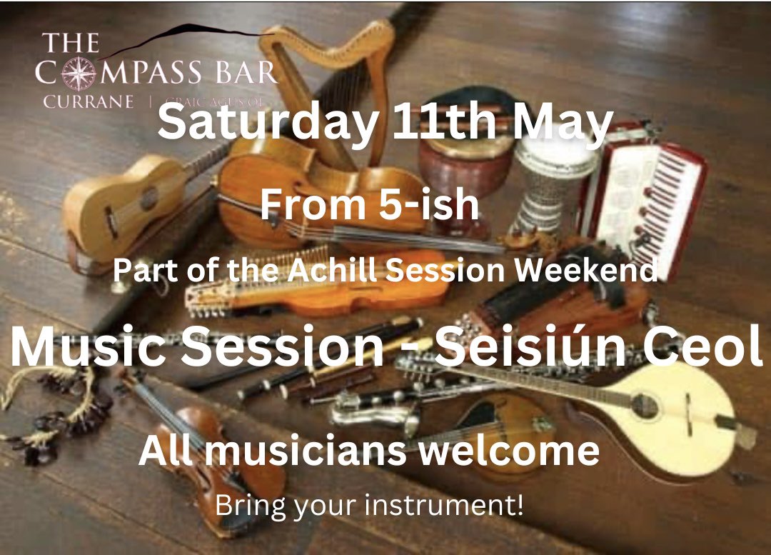 As part of the Achill Session Weekend we have a music session on this Saturday. Everyone is welcome to join in whether it’s a song or a tune! From 5ish. #TheCompass #Currane #CraicAgusOl