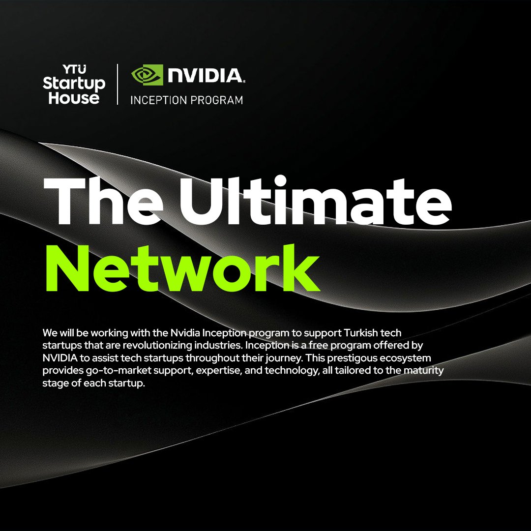 The Ultimate Network Collaboration! ❇ We are happy to share our collaboration with NVIDIA Inception Program as YTU Startup House, which heralds a new era! Let's explore. Thousands of startups around the world are using NVIDIA technologies to accelerate their growth and