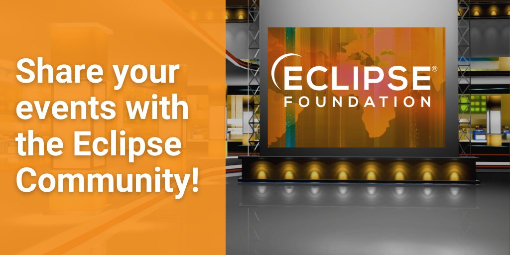 Do you know of an event that would be relevant to the Eclipse community? Add it to our list of upcoming events #CommunityIsKey hubs.la/Q02sxvWy0