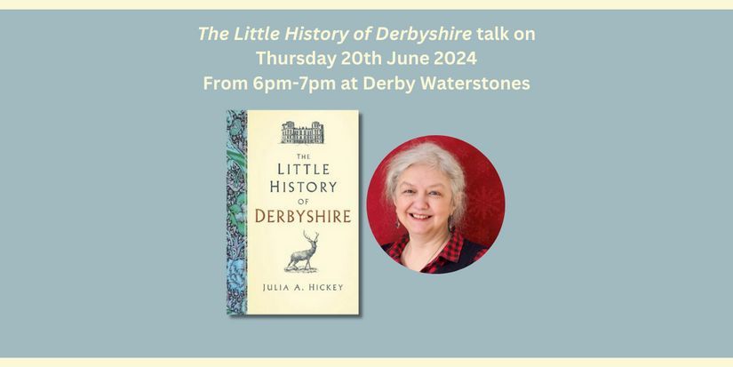Exciting talk at @WaterstoneDerby for 'The Little History of Derbyshire' this June✨ with locally based author Julia A. Hickey! Sign up here: buff.ly/44OMUMh #booktwt #bookevents #publishing