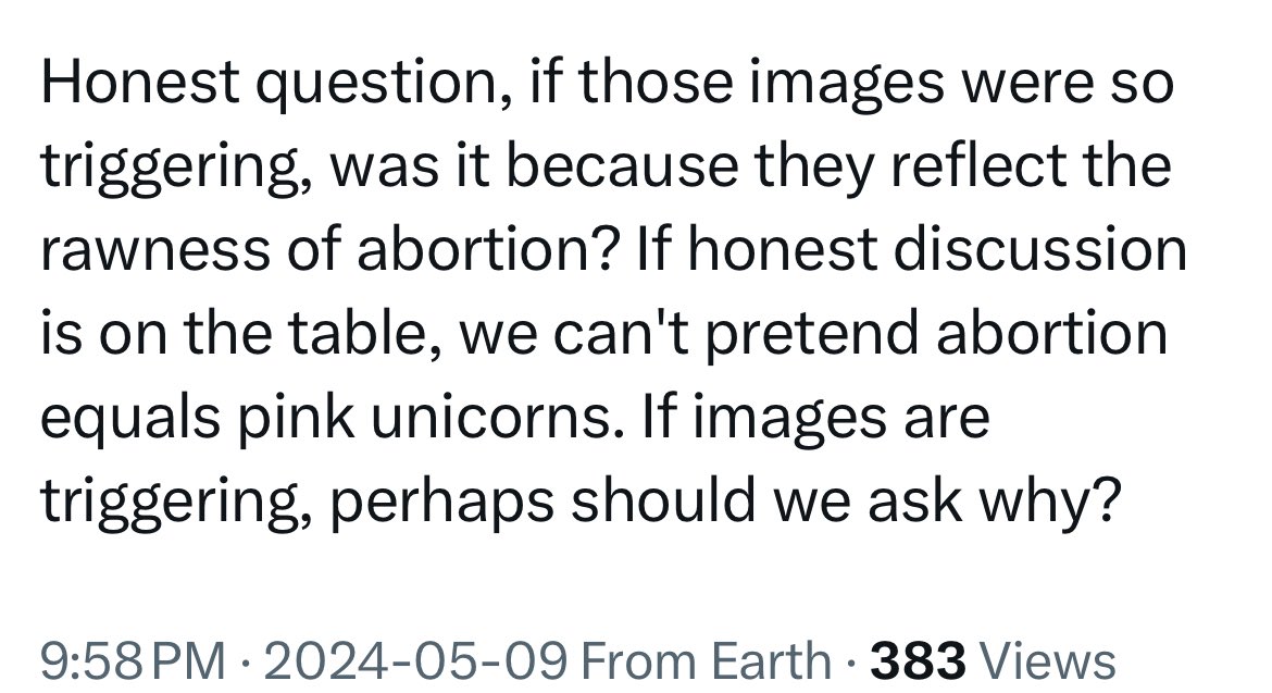 Re: “honest question” from blocked troll. People aren’t pro-choice because it’s pretty. Having a baby isn’t all pink unicorns either. How about we wave photos of a cesarean section showing Mom’s guts? Or a perineum stretched like a bungee cord and stitched up like an Easter ham?