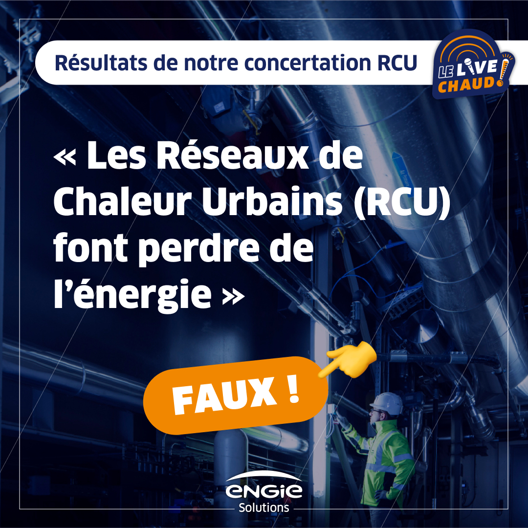 Idée reçue 👀 Les RCU font perdre de l’énergie C’EST FAUX ! ❌ Au contraire ! Les RCU permettent de réduire sa consommation énergétique et son impact environnemental, grâce aux énergies renouvelables. Pour répondre à vos questions, rendez-vous sur 👉 engie-solutions.com/fr