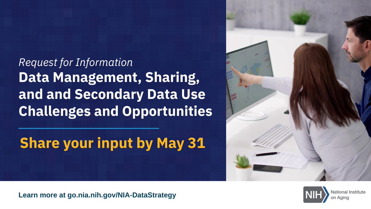 📢 Calling all #DataScience enthusiasts! 

📊 Here’s your chance to inform NIA’s data strategy. Share your thoughts on our request for information by May 31: go.nia.nih.gov/NIA-DataStrate… 

#AgingResearch #Alzheimers