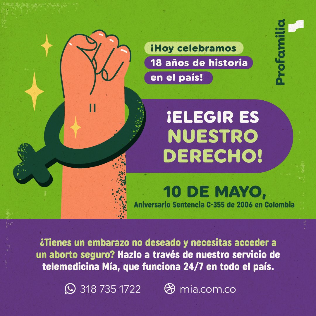 #10Mayo | 🎉 Hace 18 años, la Sentencia C-355 de 2006 abrió las puertas al acceso al aborto bajo tres causales específicas en Colombia. 💪 ¡Recuerda! Si tienes un embarazo no deseado y necesitas acceder a un aborto seguro, puedes hacerlo a través de Mía. ¡La decisión es tuya, en