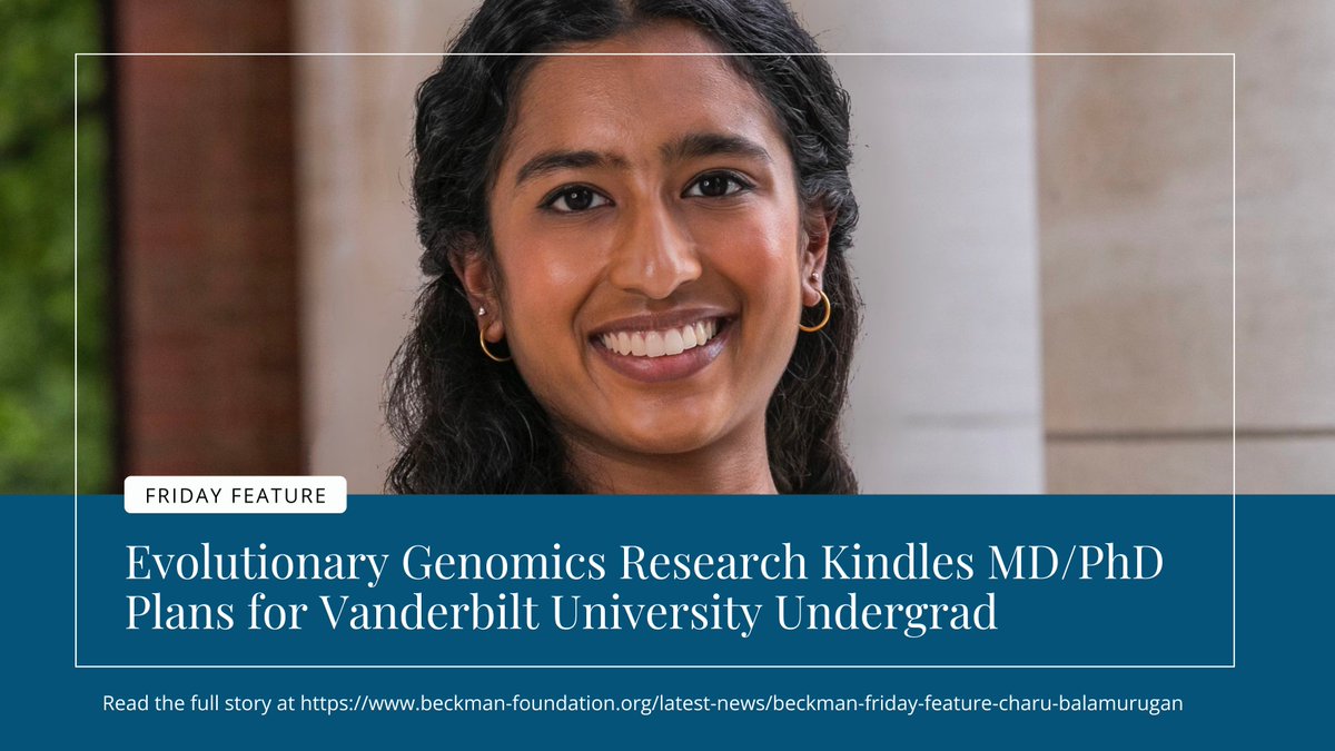 Charu Balamurugan discusses the value of research mentorship, support and autonomy, and evolutionary genomics in the Beckman Friday Feature. ow.ly/pRyF50RAZTN @vanderbiltu
