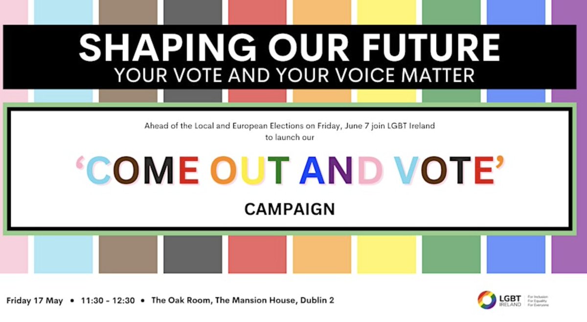 Join <a href="/LGBT_ie/">LGBT Ireland</a> at their 'Come Out and Vote' campaign launch this IDAHOBIT on May 17. The event is dedicated to empowering the LGBTQ+ community in Ireland to vote in the upcoming local and European elections. Register here 👉 ow.ly/Xr6t50RBmjG