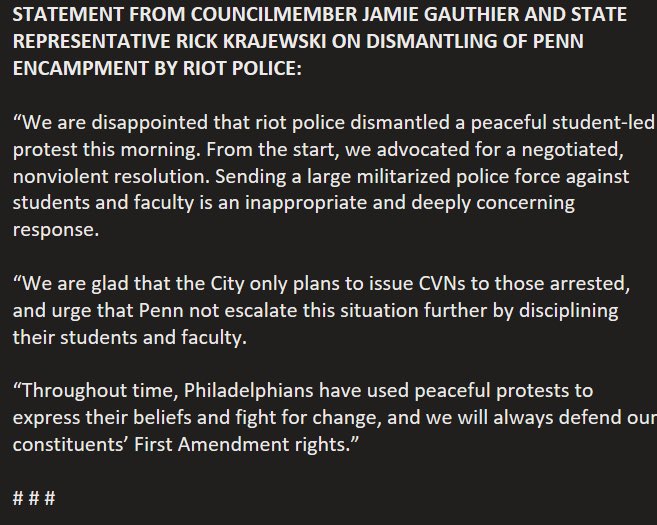 I am extremely frustrated and shocked that today the University of Pennsylvania decided to employ a militarized police force to clear the Gaza Solidarity Encampment. @CouncilmemberJG and I will always support the rights of our constituents to protest.