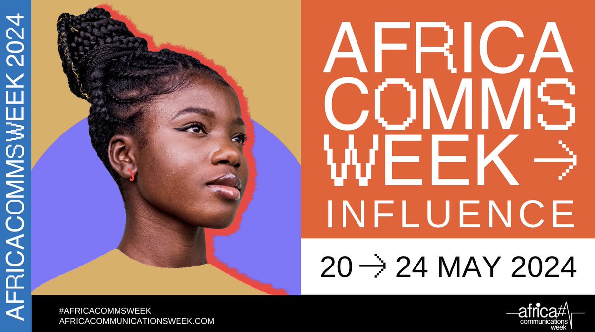Another edition of @AfricaCommsWeek is here! From May 20 – 24 2024, we will join other African communications professionals to explore the theme of “Influence”.