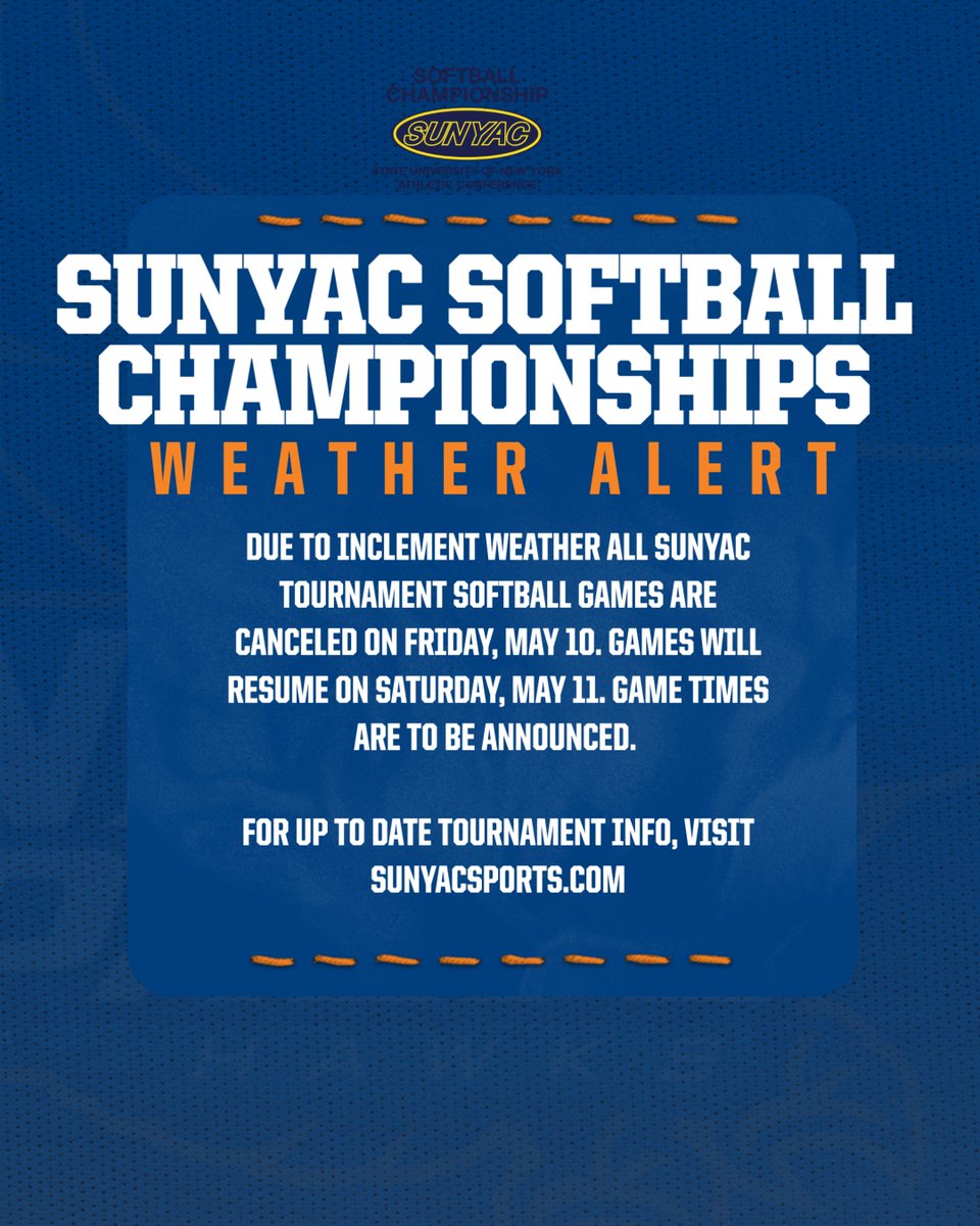 WEATHER UPDATE: 🥎

All @SUNYACsports Softball Tournament games on Friday, May 10 are CANCELED due to inclement weather. Tournament will resume Saturday, May 11 on Mary Gray Deane Field. Times to be announced. 

For up to date schedule: bit.ly/4bxmPmR