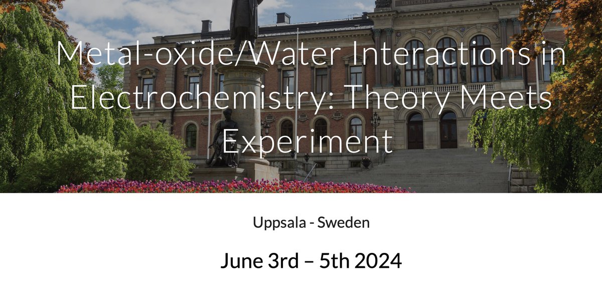 To my big electrochemistry network:

'Metal-Oxide/Water Interactions in Electrochemistry' is an extremely accessible conference in Sweden (55 Euro!)

It brings together some of best experts in oxide electrochemistry!

Apply while it's not too late.

#electrochemistry #chemistry