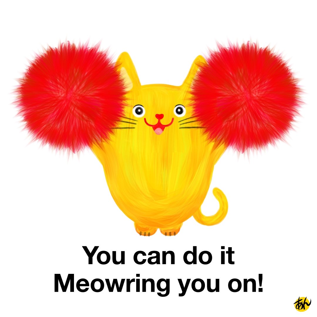You can do it. Meowring you on!
😆Cheering you on. Do your best!
#creatureart #illustration #illustrator #illustrationartist #art #cats