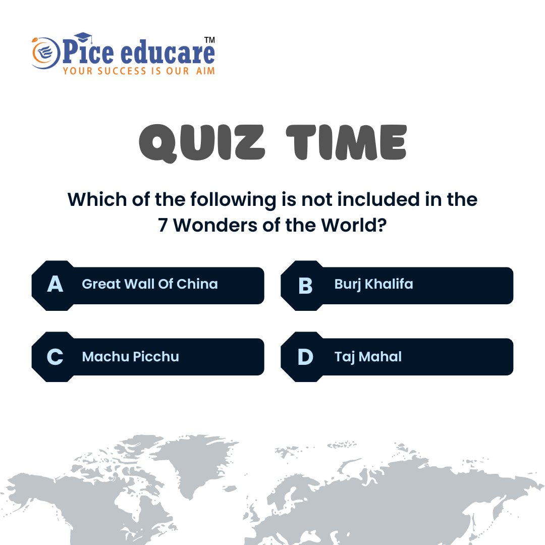 Saturday Quiz Which of the following is not included in the 7 wonders of the world? #quiz #saturdayquiz #quiztime #piceeducare