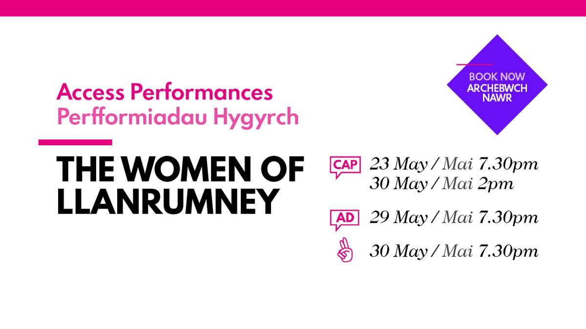 Captioned, audio described and BSL interpreted performances will be available for The Women of Llanrumney. CAP 7.30pm 23 May and 2pm 30 May AD 7.30pm 29 May BSL by Nikki Champagnie Harris 7.30pm 30 May Wellbeing Support: 29 and 30 May For more info: ow.ly/7no150RBteS