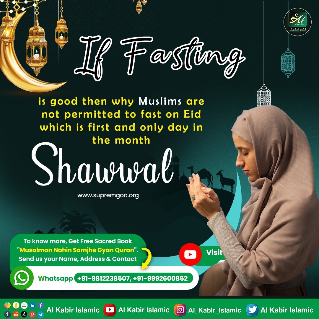 #RealKnowledgeOfIslam 🪴🪴 If Fasting is good then why Muslims are not permitted to fast on Eid which is first and only day in the month Shawwal 🙇🙇 Baakhabar Sant Rampal Ji