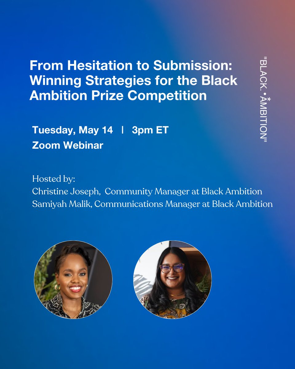 Let's elevate your business and build a successful venture! 🏆 Join us this Tuesday at 3 pm EST for an empowering session designed to boost your confidence for the Black Ambition Prize. bit.ly/3yexaFV #BlackAmbition #BlackAmbitionPrizeCompetition #entrepreneurship