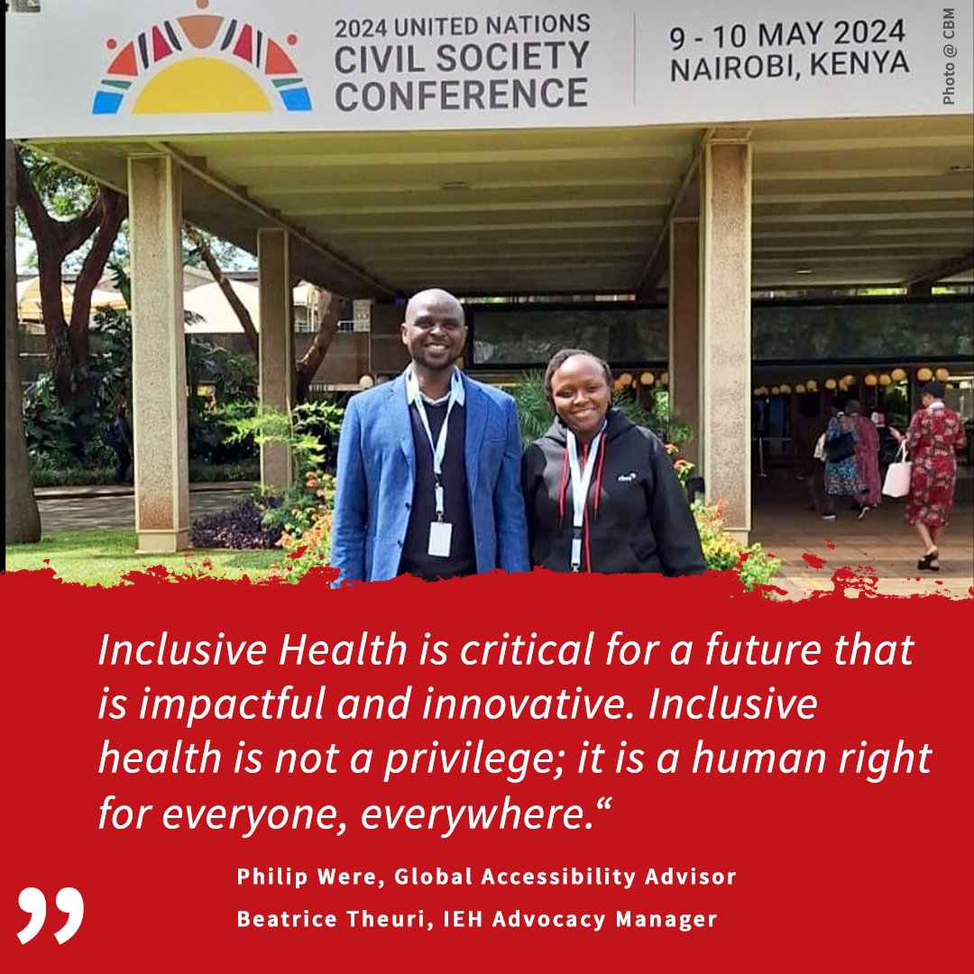 Philip Were, @cbmWorldwide  Global Accessibility Advisor and Beatrice Theuri, @cbmIEH Advocacy Manager @UNDGC_CSO #2024UNCSC in Kenya 🇰🇪 note📌 that #InclusiveHealth is critical for a future that is #impactful and #innovativeForAll.