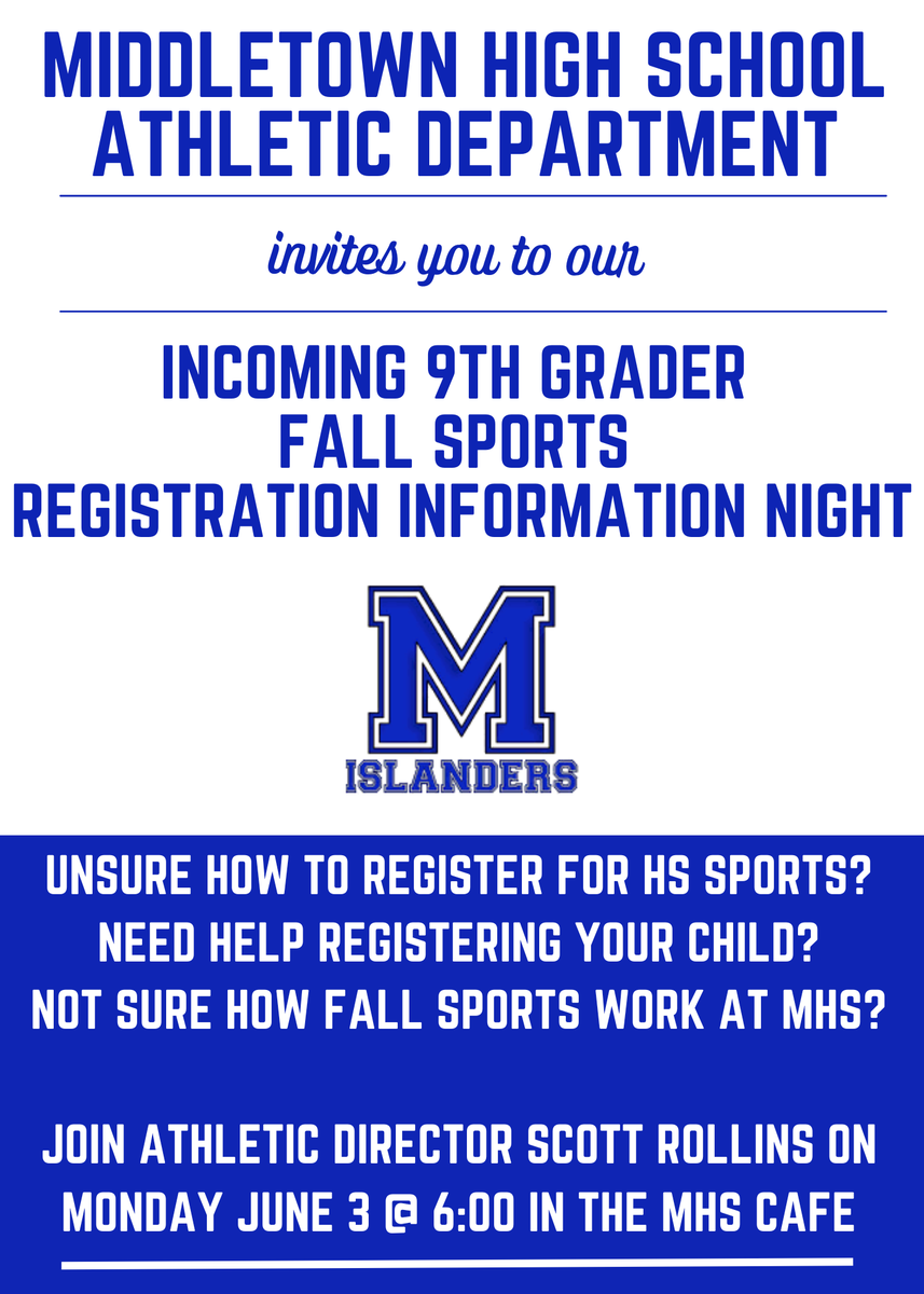 MHS Islander Athletics (@mpsri_athletics) on Twitter photo Attention any incoming MHS 9th grade families who have Fall Sports questions, or need help registering for MHS Fall Sports...June 3rd in MHS Cafeteria there will be an registration informational night. #weareislanders <a href="/Mrs_D_Sweet/">Mrs. Sweet</a> <a href="/WeareMiddletown/">Middletown Public Schools</a> Attention any incoming MHS 9th grade families who have Fall Sports questions, or need help registering for MHS Fall Sports...June 3rd in MHS Cafeteria there will be an registration informational night. #weareislanders <a href="/Mrs_D_Sweet/">Mrs. Sweet</a> <a href="/WeareMiddletown/">Middletown Public Schools</a>