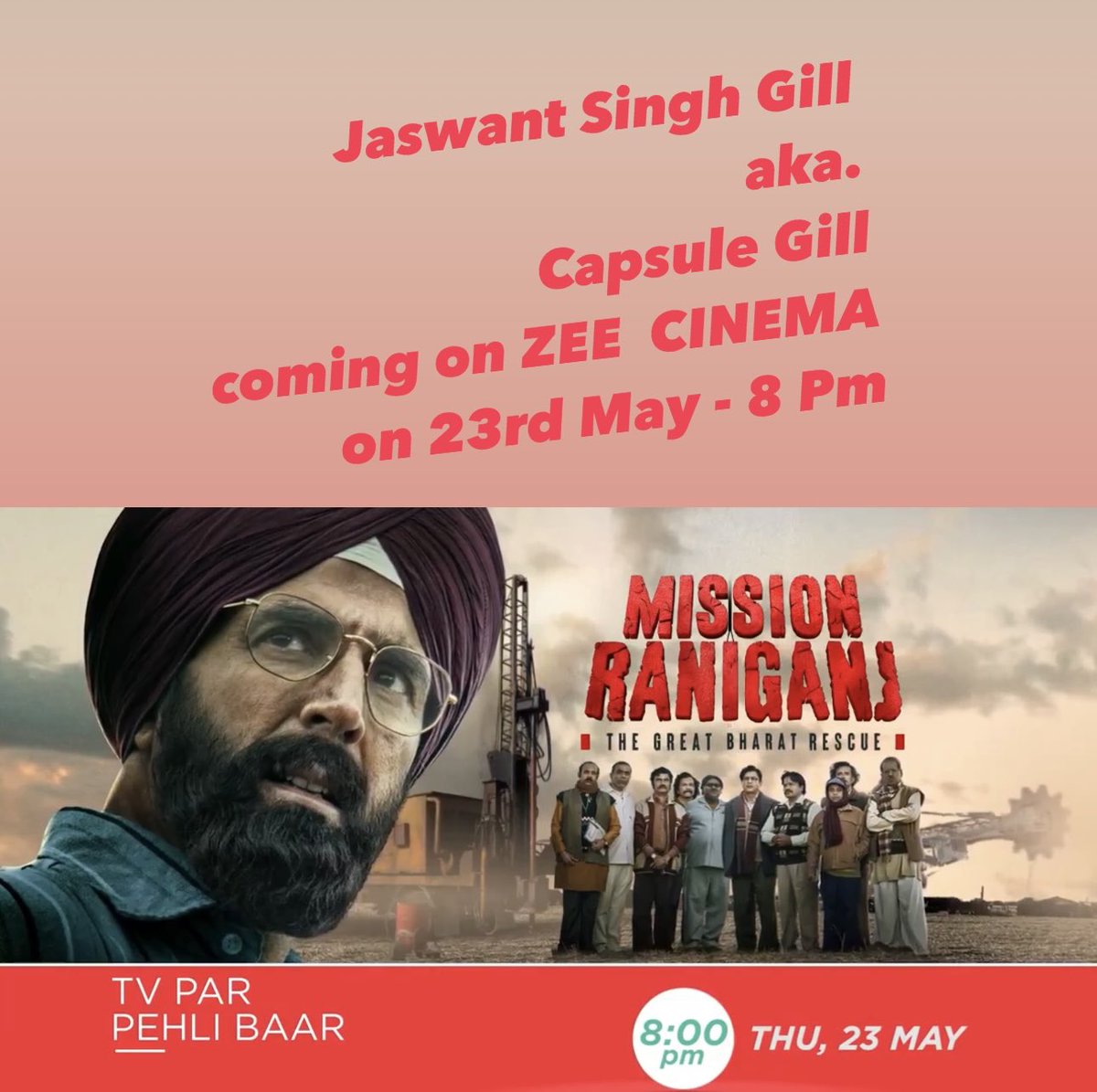 Mission Raniganj World TV Premier on 23rd May, 2024. Only on @zeecinema 

#AkshayKumar𓃵