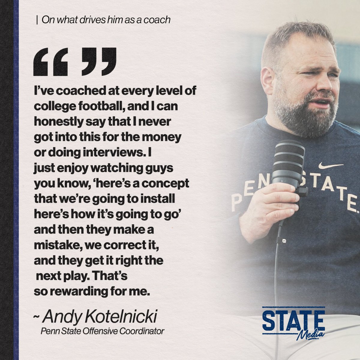 Penn State offensive coordinator Andy Kotelnicki on what drives him as a coach 💯