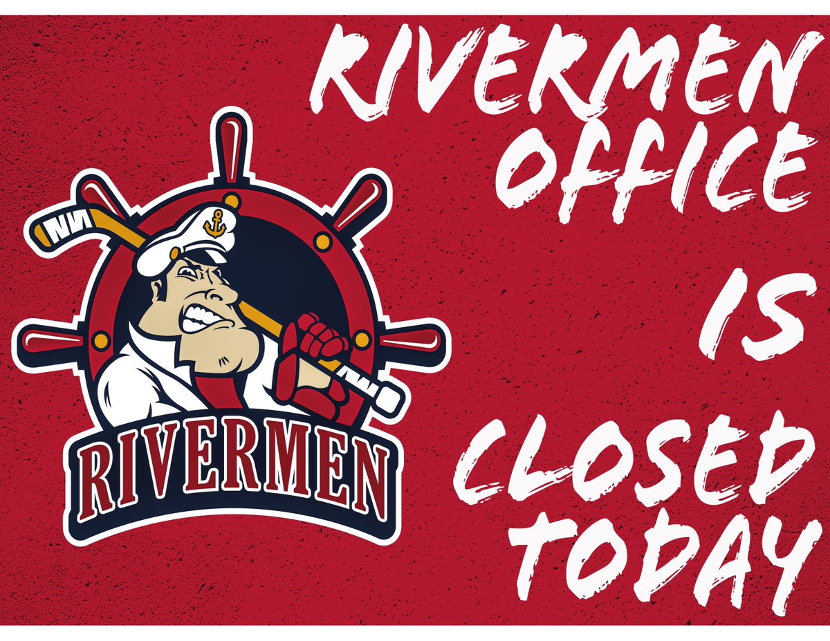 The Rivermen Office will be CLOSED today! We will resume normal operations on Monday at 8:30 am!