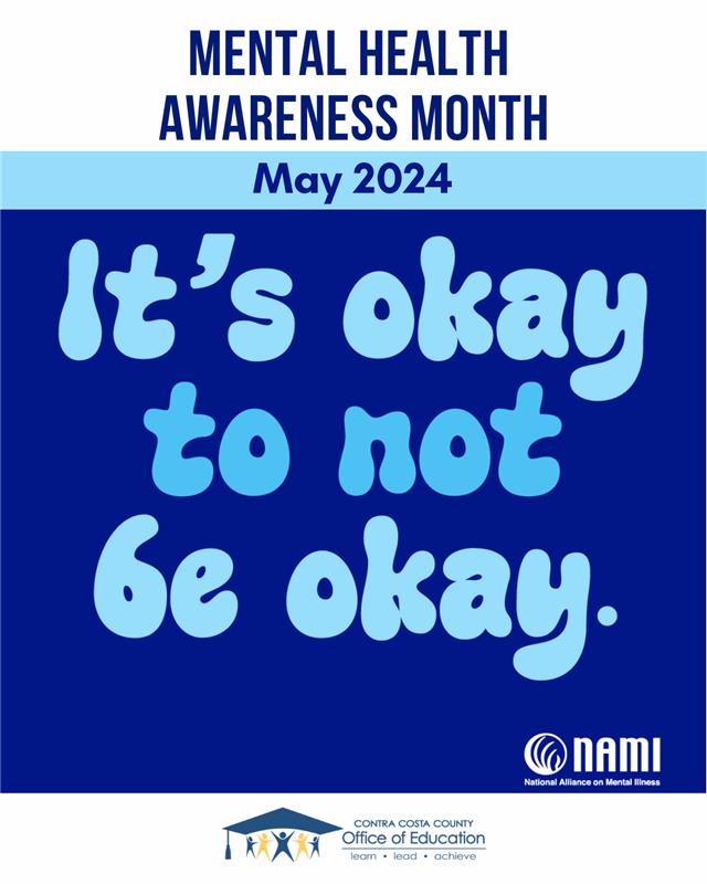 🧠💙 Find resources for the good days and not so good days because it's okay to not be okay. May is Mental Health Awareness Month! Explore CCCOE's Wellness in Schools Program for a wealth of supports for educators, students, and the school community. cccoe.k12.ca.us/departments/st…