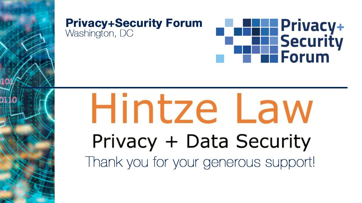 Thanking Hintze Law for sponsoring the Privacy + Security Forum, May 8-10, 2024. Register: bit.ly/34nInA7 @privsecacademy #privacy #infosec #GDPR #CCPA @HintzeLaw