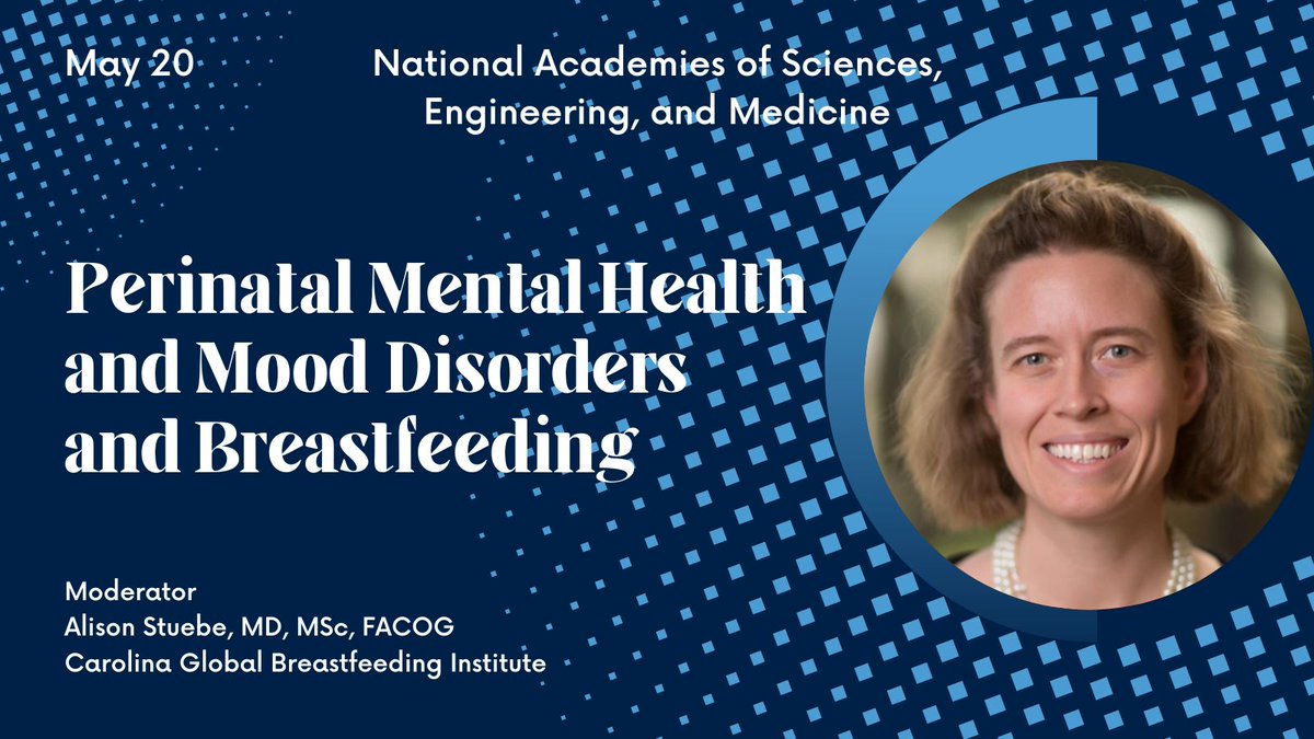 🗓️ Save the date. May 20, #CGBI’s Alison Stuebe is moderating @theNASEM “Perinatal Mental Health and Mood Disorders and #Breastfeeding.” See full agenda & register: nationalacademies.org/event/42408_05…

#breastfeedingsupport #lactation