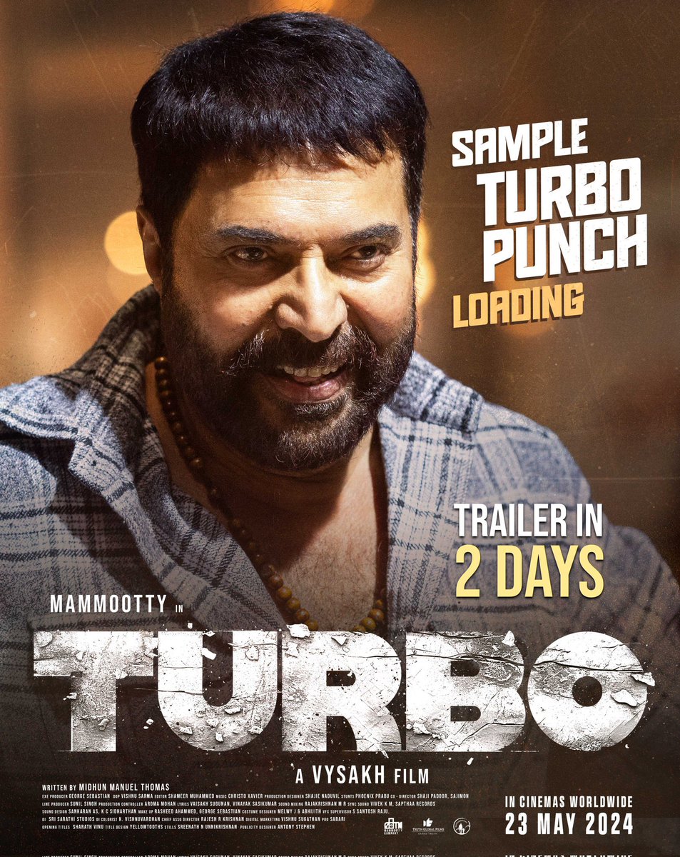 Get Ready..!!

#Turbo Trailer In 2 Days..🔥🔥🔥

#TurboFromMay23
#Mammootty  #Vysakh  #MidhunManuelThomas