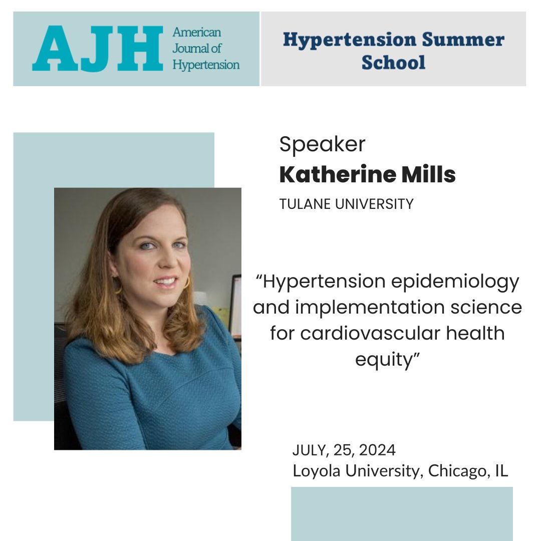 Meet our next speaker at AJH Hypertension Summer School: the esteemed Dr. Katherine Mills from Tulane University! Get ready for groundbreaking insights on Hypertension epidemiology & innovative approaches to cardiovascular health equity. Hope to see you there! @amjhypertension