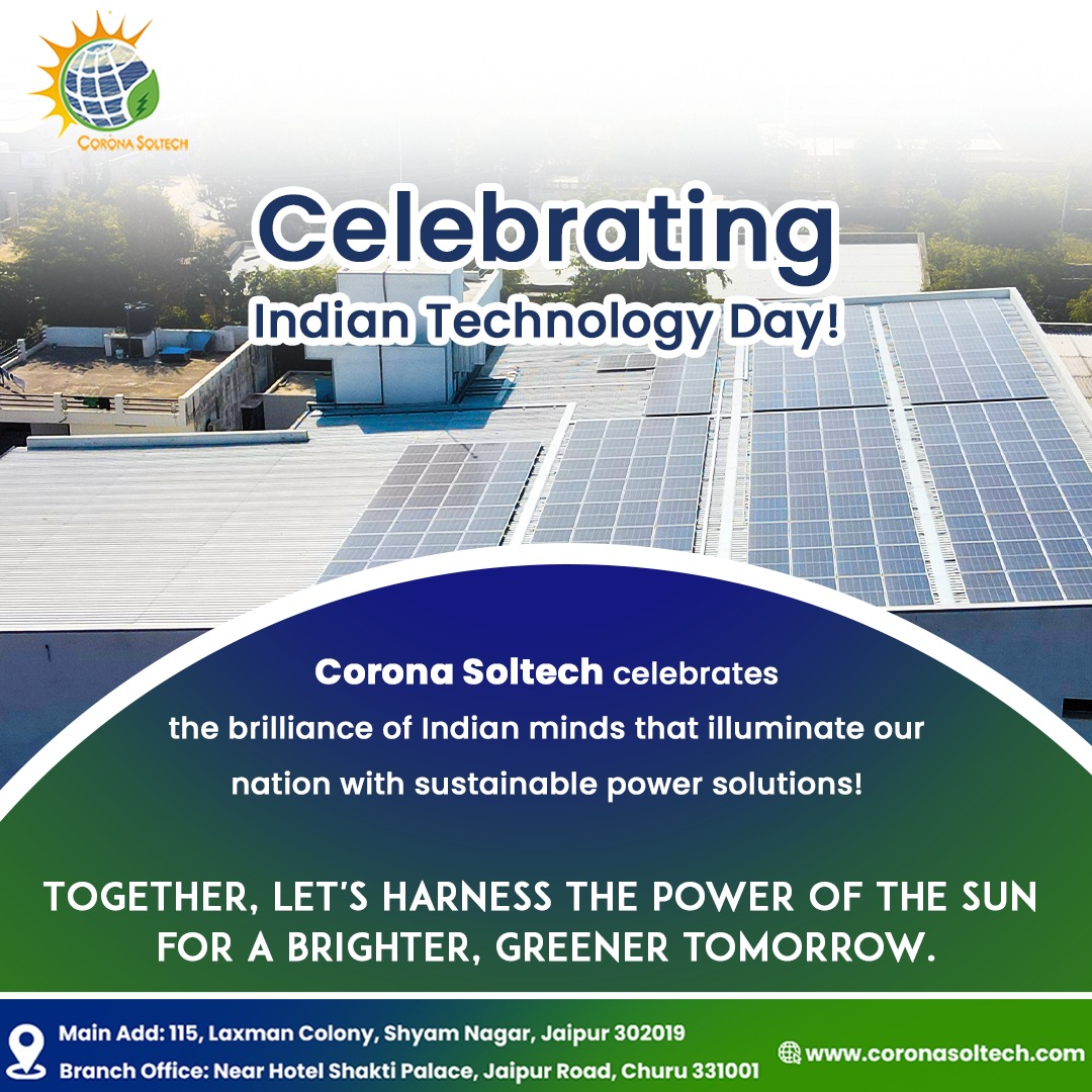 On National Technology Day, Corona Soltech salutes the brilliant minds that are shaping a brighter future. We are committed to harnessing the power of technology to bring sustainable and clean energy solutions to India. ☀️ #NationalTechnologyDay #SustainableFuture #CoronaSoltech