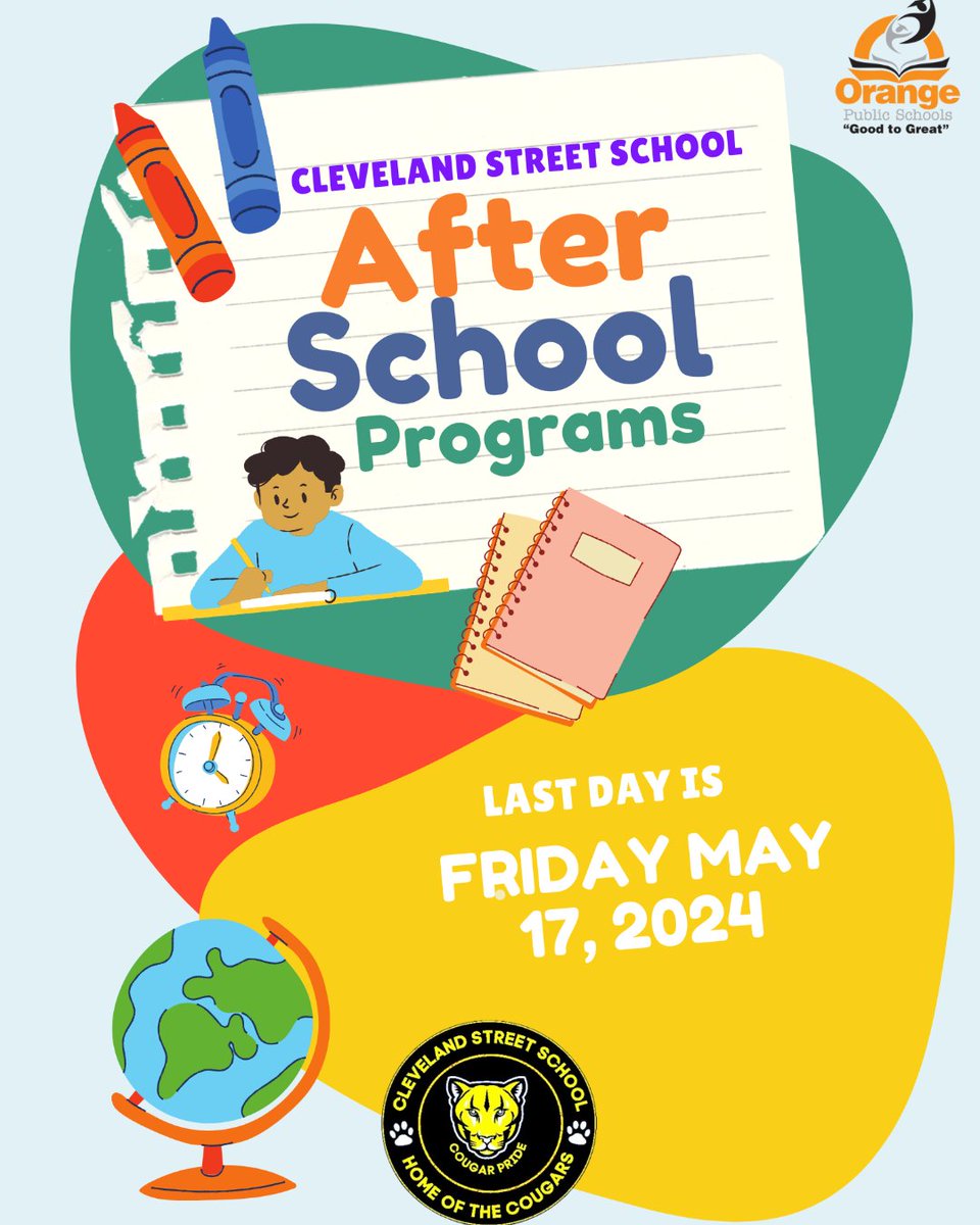 After school programs at Cleveland Street school will conclude on May 17, 2024. #goodtogreat #movingintogreatness #Orange💪🏾