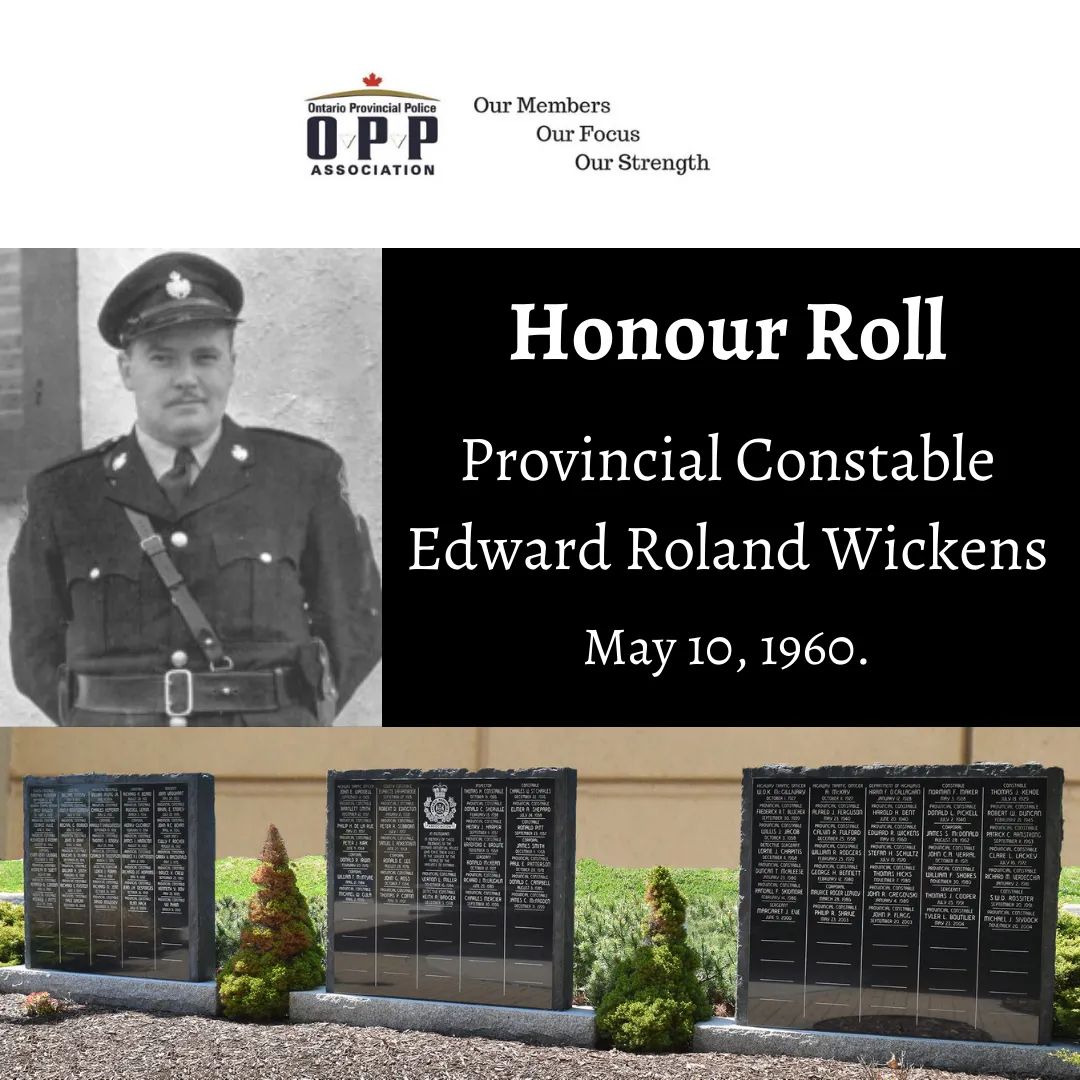 OPP Provincial Constable Edward Roland Wickens died in the line of duty on Highway 11 near Orillia May 10, 1960 when a cement truck lost a wheel and struck his cruiser. Always remembered by his family and colleagues as a Hero in Life. #HeroesInLife