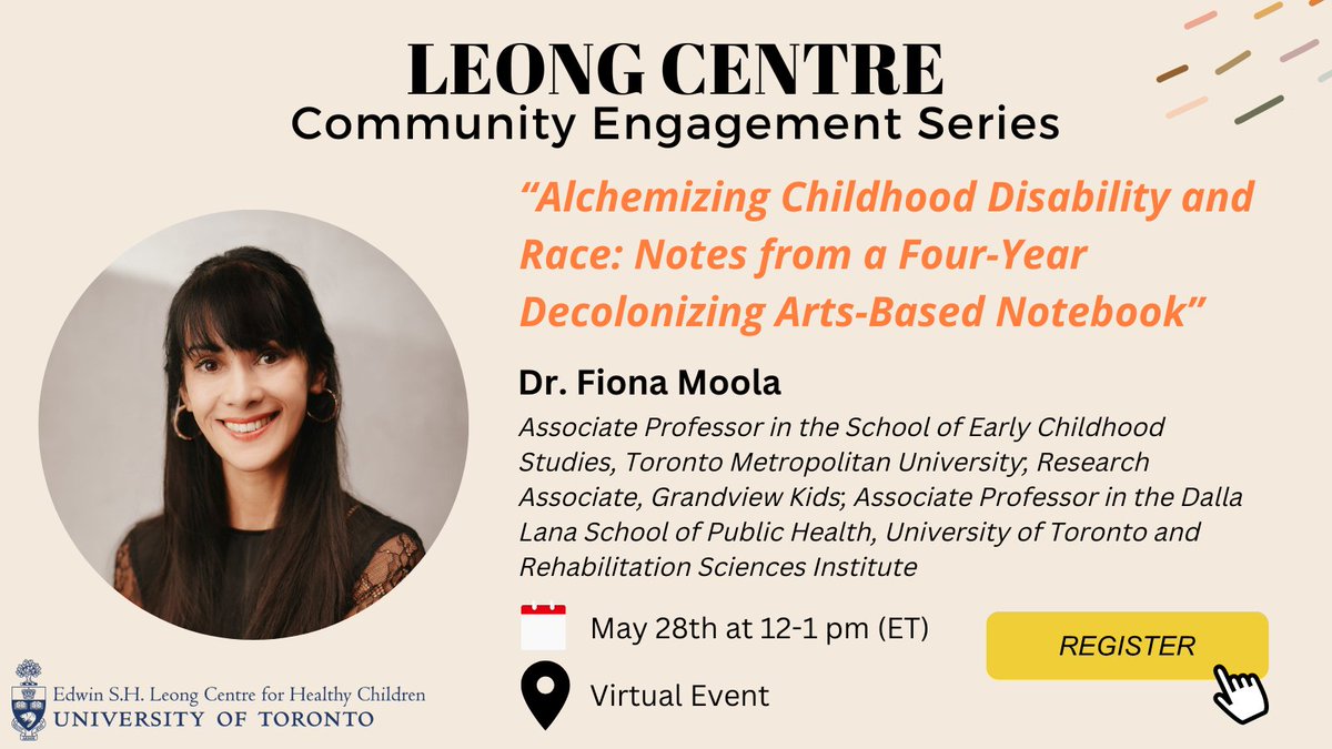 📣May 28: Join the next installment of our #CommunityEngagement Series where Dr. Fiona Moola (@fionajasmine77) will discuss the relationship between race, childhood & #childhealth outcomes. Full details: leongcentre.utoronto.ca/event/communit… @ECS_TMU @GrandviewKids @UofT_dlsph