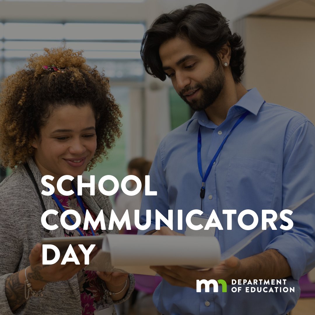 Today is School Communicators Day! Thank you to all our Minnesota school public relations leaders for the work you do to keep our students and their families aware of the information and processes they need to succeed and stay engaged in school life. #ThankYouFromMDE