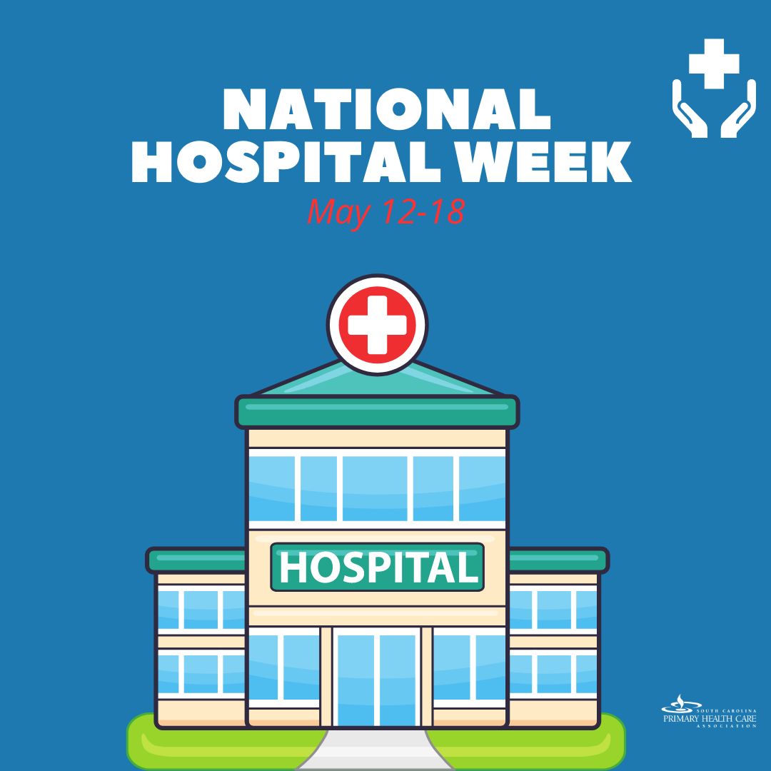 #NationalHospitalWeek is here (May 12th-18th)! SCPHCA applauds our state's hospitals & healthcare workers. You're the foundation of quality care! #ThankYouHealthcareHeroes #SCHC #PrimaryCare
