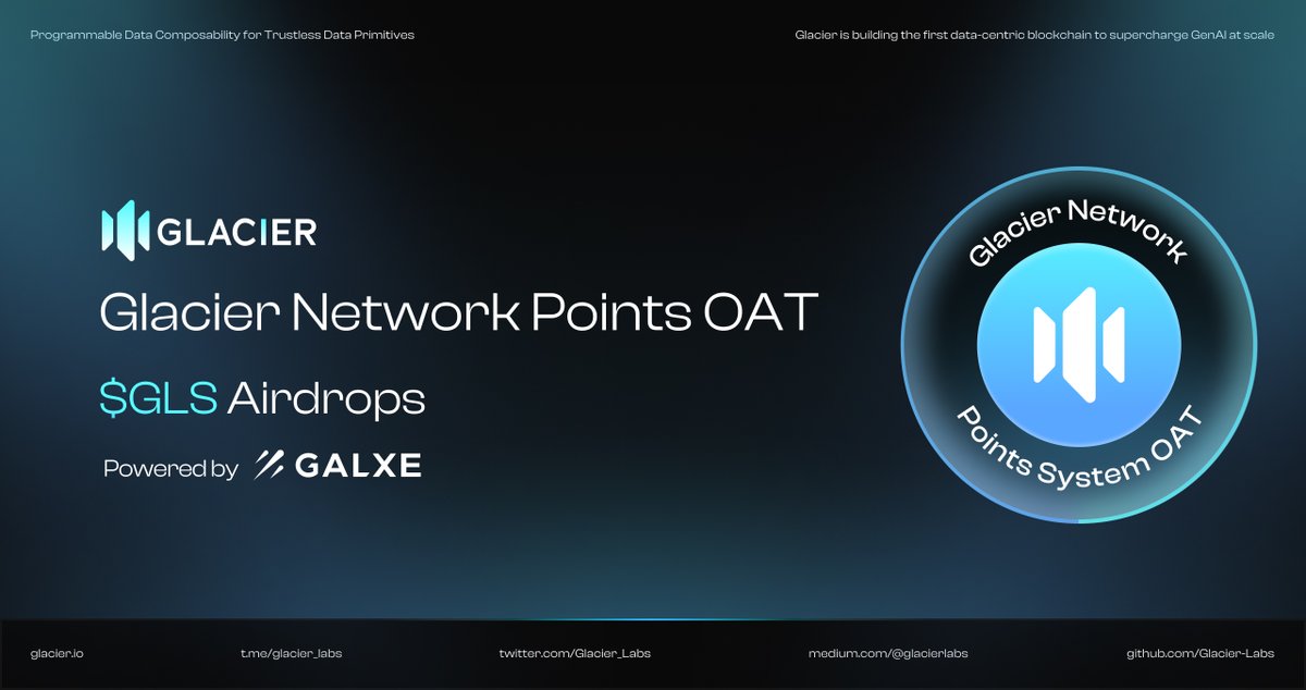 ⚡️Glacier Points has launched on #XLayer 🔥 The #GalxeOAT is a ticket for your $GLS #Airdrops 👇Join NOW to earn +100 points🎁 ✅app.galxe.com/quest/glacierl…