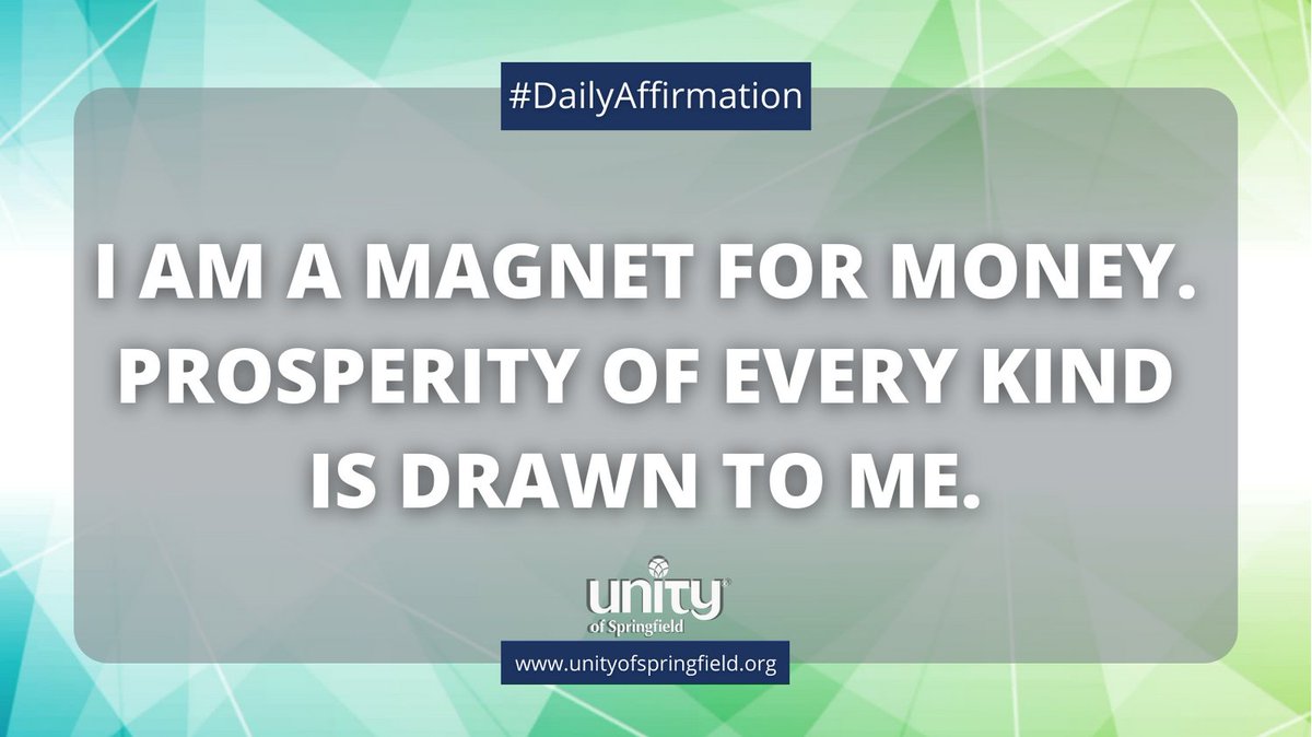 Become an abundance attractor! 🧲💰 'I am a magnet for money. Prosperity of every kind is drawn to me.' #UnityofSpringfield #ProsperityAffirmation

Find out more about affirmations at unityofspringfield.org 🌟