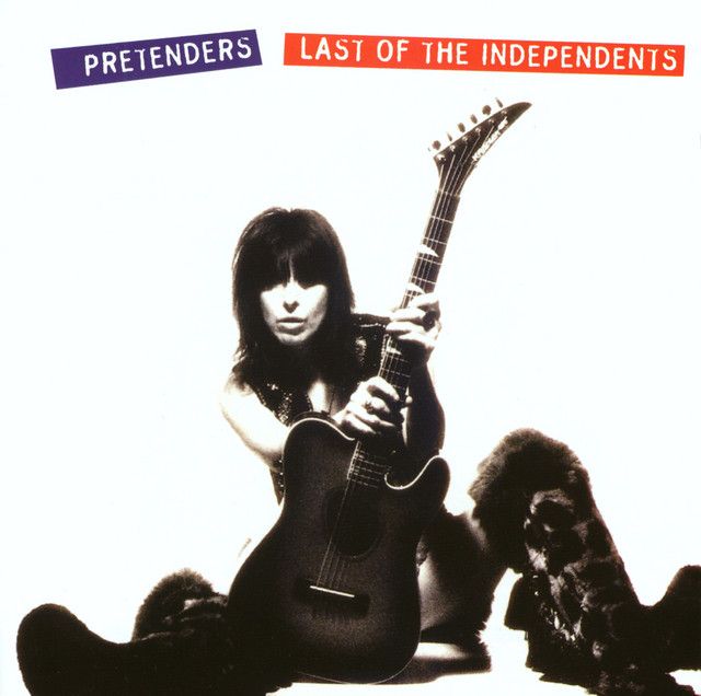 Last of the Independents - Album by Pretenders @ThePretendersHQ, released 9-MAY-1994 #NowPlaying #ClassicRock #ChrissieHynde spoti.fi/4ahJu5s