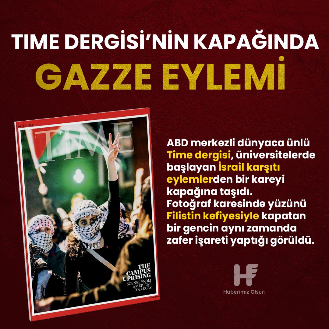 ABD merkezli dünyaca ünlü Time dergisi, üniversitelerde başlayan İsrail karşıtı eylemlerden bir kareyi kapağına taşıdı.