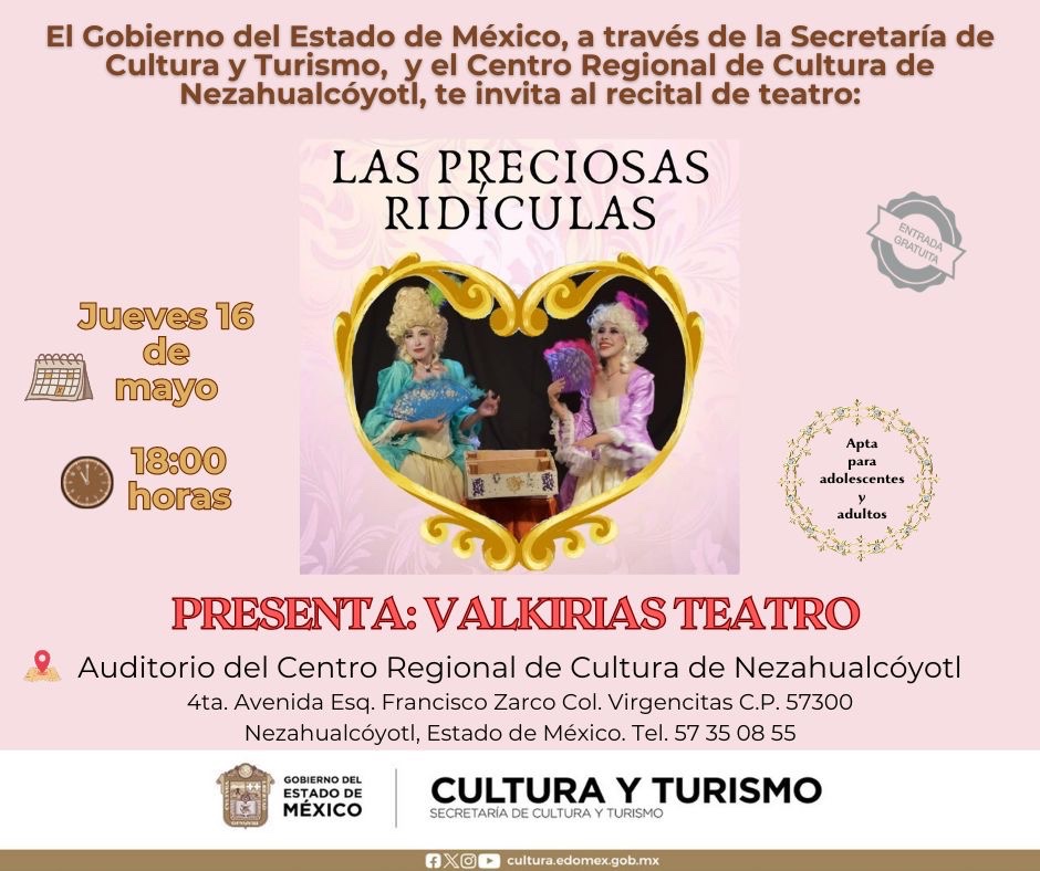 🎭 No te pierdas el maravilloso recital de teatro “Las Preciosas Ridículas”, a cargo de Valkirias Teatro, en el Auditorio del Centro Regional de cultura de #Nezahualcóyotl. Te esperamos con toda tu familia.
¡No faltes!

📅 Jueves 16 de mayo
⏰ 18:00 horas.
🎟️ #EntradaGratuita