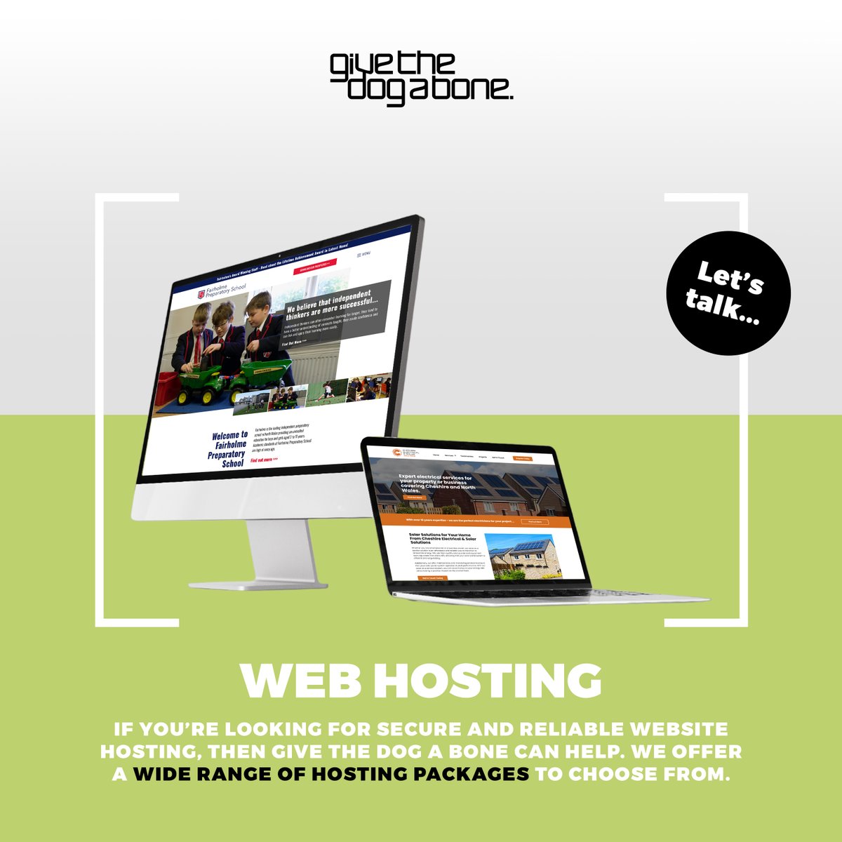 If you’re looking for secure and reliable website hosting, then Give the Dog a Bone can help. Depending on the size of your website, there’s a wide range of hosting packages to choose from.