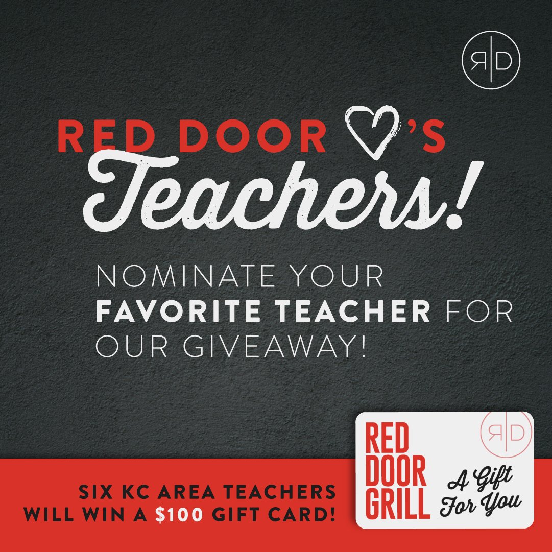 Visit the link below to nominate your favorite KC area teacher and your teacher could win a $100 gift card to Red Door Woodfired Grill. Six winners will be selected - one for each Red Door location - and announced on Wednesday, May 15!

reddoorgrill.com/teacher-apprec…
