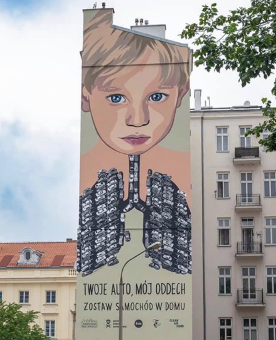 Your claimed freedom to drive limits our children's right to breath. Mural: 'Your car, my lungs: (leave your car at home)' by Marta Frej, via @WarszawaBezSmog