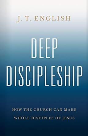 Everyone is being discipled. The question is: what is discipling us? $4.99 | Deep Discipleship: How the Church Can Make Whole Disciples of Jesus Kindle Edition by J.T. English @jt_english | @BHpub amzn.to/48ERMEK #ad