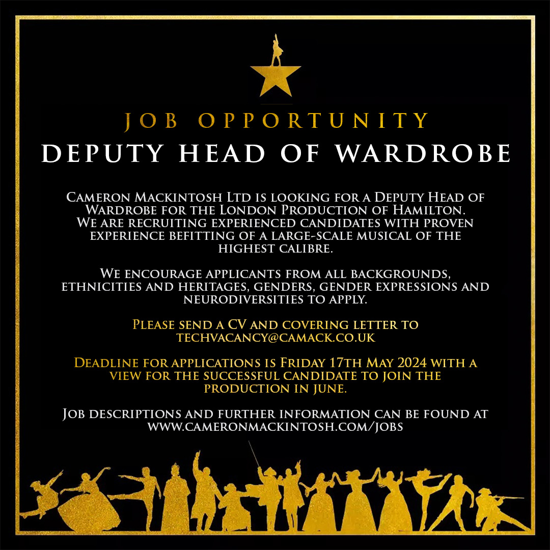 We're hiring on #HamiltonLDN ⭐ For more info and to apply visit: cameronmackintosh.com/jobs #theatre #cameronmackintosh #costume