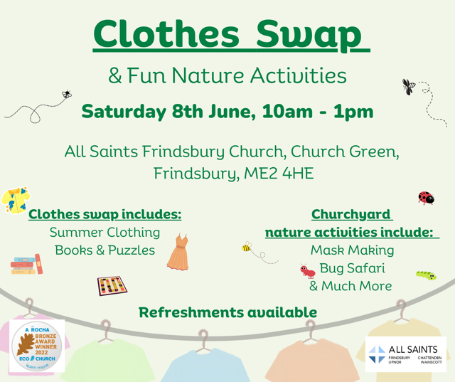 Our next EcoChurch Clothes Swap is on Saturday, 8 June, All Saints Church from 10am.
Bring along up to 10 items of good quality/nearly new summer clothing (or books or puzzles) to swap or just pop in to see what's going on! Churchyard activities and refreshments available.