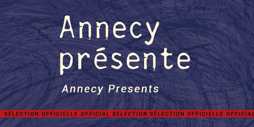 #AnnecyPresents 🎬 🎁 Bonus: 4 new feature films round up the Annecy Presents #OfficialSelection. @Crunchyroll_fr @SonyPicturesFr @mediawanrights @AVEXpictures_ @MiyuProductions @ARTEfr @durian_inc @Cool_Beans_Prod @Le_Pacte 🖥️ tinyurl.com/Annecy-presents