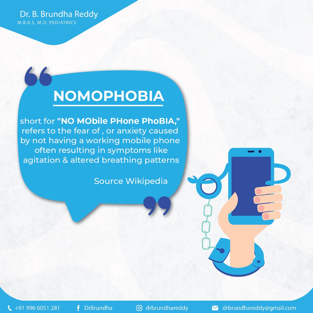 Increase in Nomophobia , behavioural changes due to increased cell phone usage.

#nomophobia #cellphoneaddiction #digitaldependency #screenobsession #socialdisconnect #socialmediaeffect #MobileAddict #drbrundha #drbrundhareddy #drbrundhareddypediatrician #drbrundhapediatrician